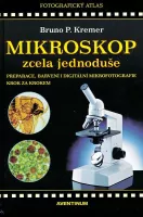 Kniha Mikroskop úplne jednoducho, B.P.Kremer (Aventinum)